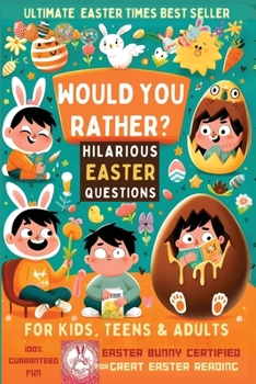 Paperback Would you rather - Hilarious Easter Questions: A Great Gift for Easter Basket Stuffers Book