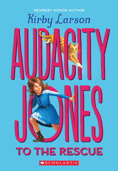 Paperback Audacity Jones to the Rescue (Audacity Jones #1): Volume 1 Book