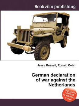 Paperback German Declaration of War Against the Netherlands Book