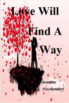 Paperback Love Will Find A Way Book