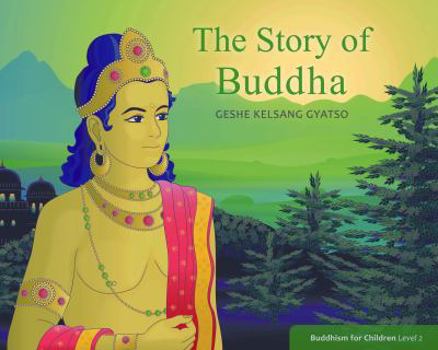 Paperback The Story of Buddha: Buddhism for Children Level 2 Book