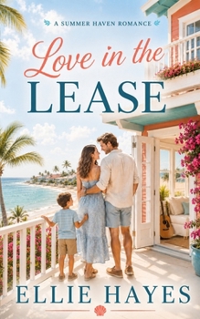 Paperback Love in the Lease: A Summer Haven Novel Book