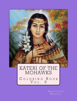 Paperback Kateri of the Mohawks Coloring Book