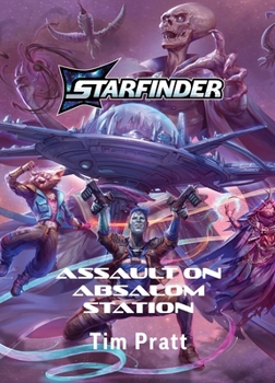 Assault on Absalom Station: A Starfinder Novel