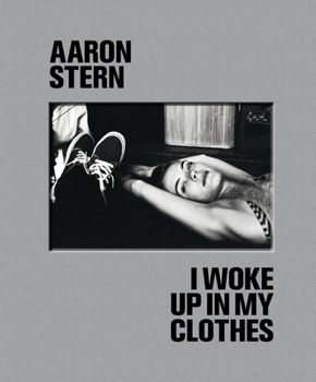 Hardcover Aaron Stern: I Woke Up in My Clothes Book