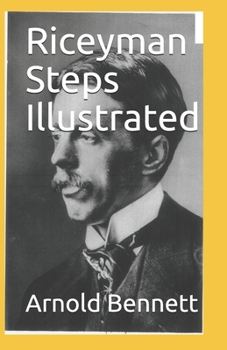 Paperback Riceyman Steps Illustrated Book