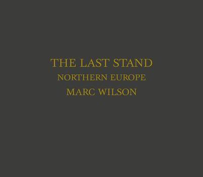 Hardcover The Last Stand: Northern Europe Book