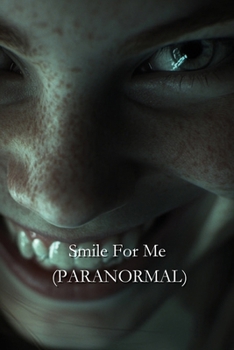 Paperback Smile For Me (PARANORMAL) Book