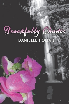 Paperback Beautifully Chaotic Book