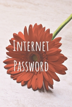 Paperback Internet Password: A Premium Journal And Logbook To Protect Usernames and Passwords: Modern Password Keeper, Vault, Notebook and Online O Book