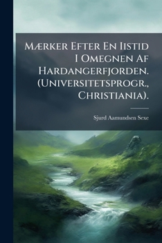 Paperback Mærker Efter En Iistid I Omegnen Af Hardangerfjorden. (Universitetsprogr., Christiania). [Danish] Book