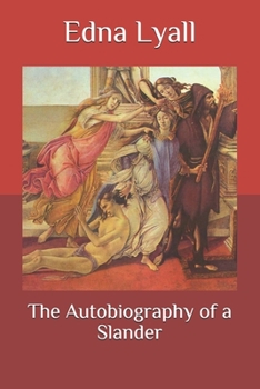 Paperback The Autobiography of a Slander Book