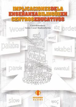 Implicaciones de la enseñanza bilingüe en centros educativos