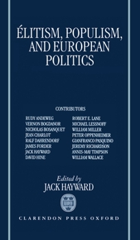 Hardcover Elitism, Populism, and European Politics Book