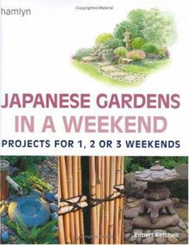 Hardcover Japanese Gardens in a Weekend Book