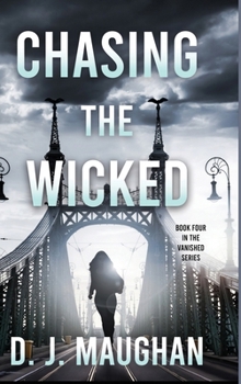 Hardcover Chasing the Wicked: A captivating crime thriller Book