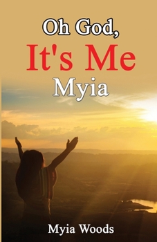 Paperback Oh God, It's Me Myia Book