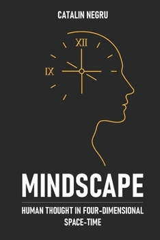 Paperback Mindscape: Human Thought in Four-Dimensional Space-Time Book