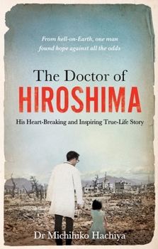 Paperback The Doctor of Hiroshima Book