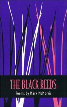 Paperback The Black Reeds: Poems (Contemporary Poetry Series) Book