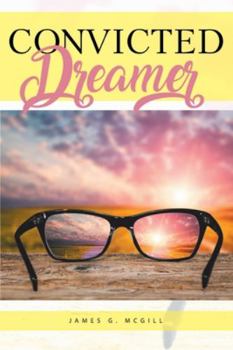Paperback Convicted Dreamer Book
