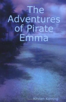 Paperback The Adventures of Pirate Emma Book