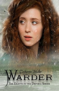Warder - Book #8 of the Deridia