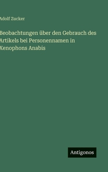 Beobachtungen über den Gebrauch des Artikels bei Personennamen in Xenophons Anabis