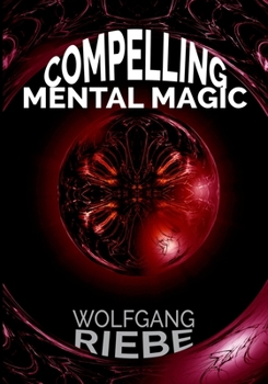 Paperback Compelling Mental Magic Book