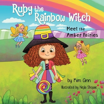 Paperback Ruby the Rainbow Witch: Meet the Amber Fairies Book