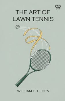 Paperback The Art Of Lawn Tennis Book