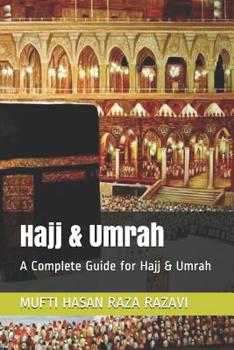 Paperback Hajj & Umrah: A Complete Guide for Hajj & Umrah Book