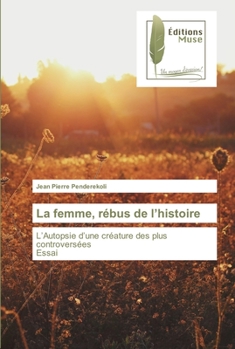 Paperback La femme, rébus de l'histoire [French] Book