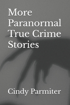 Paperback More Paranormal True Crime Stories Book