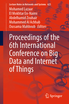 Paperback Proceedings of the 6th International Conference on Big Data and Internet of Things Book