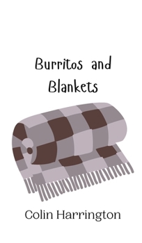 Hardcover Burritos and Blankets Book