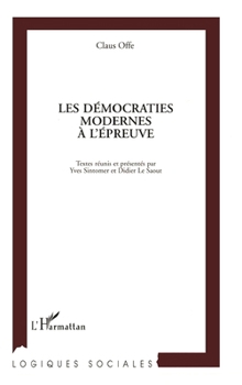 Paperback Les démocraties modernes à l'épreuve [French] Book