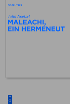 Hardcover Maleachi, Ein Hermeneut [German] Book