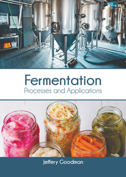 Hardcover Fermentation: Processes and Applications Book
