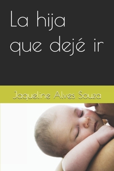 La hija que dejé ir