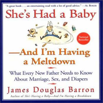 Paperback She's Had a Baby: And I'm Having a Meltdown Book