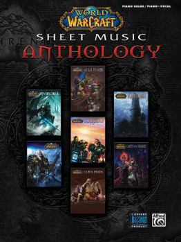 Paperback World of Warcraft Sheet Music Anthology: Piano Solos/Piano/Vocal Book