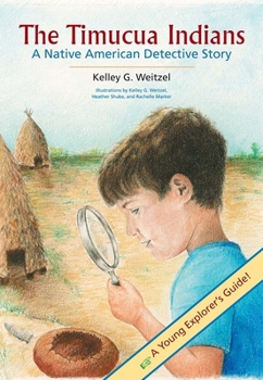 Paperback The Timucua Indians -- A Native American Detective Story Book