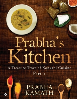 Paperback Prabha's Kitchen: A Treasure Trove of Konkani Cuisine Book