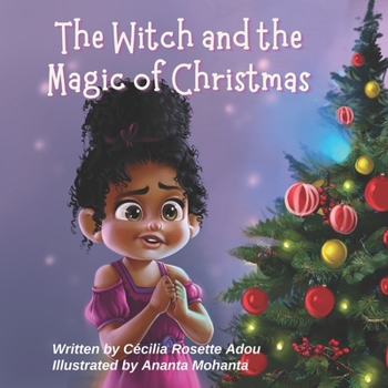 Paperback The Witch and the Magic of Christmas Book