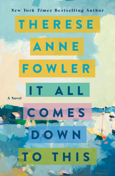 Library Binding It All Comes Down to This [Large Print] Book