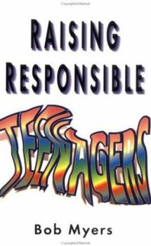 Paperback Raising Responsible Teenagers Book