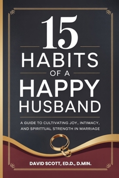 15 HABITS OF A HAPPY HUSBAND