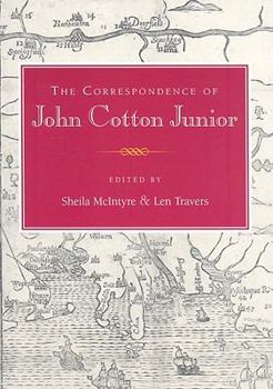 Hardcover The Correspondence of John Cotton Jr. Book