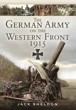 Paperback The German Army on the Western Front 1915 Book